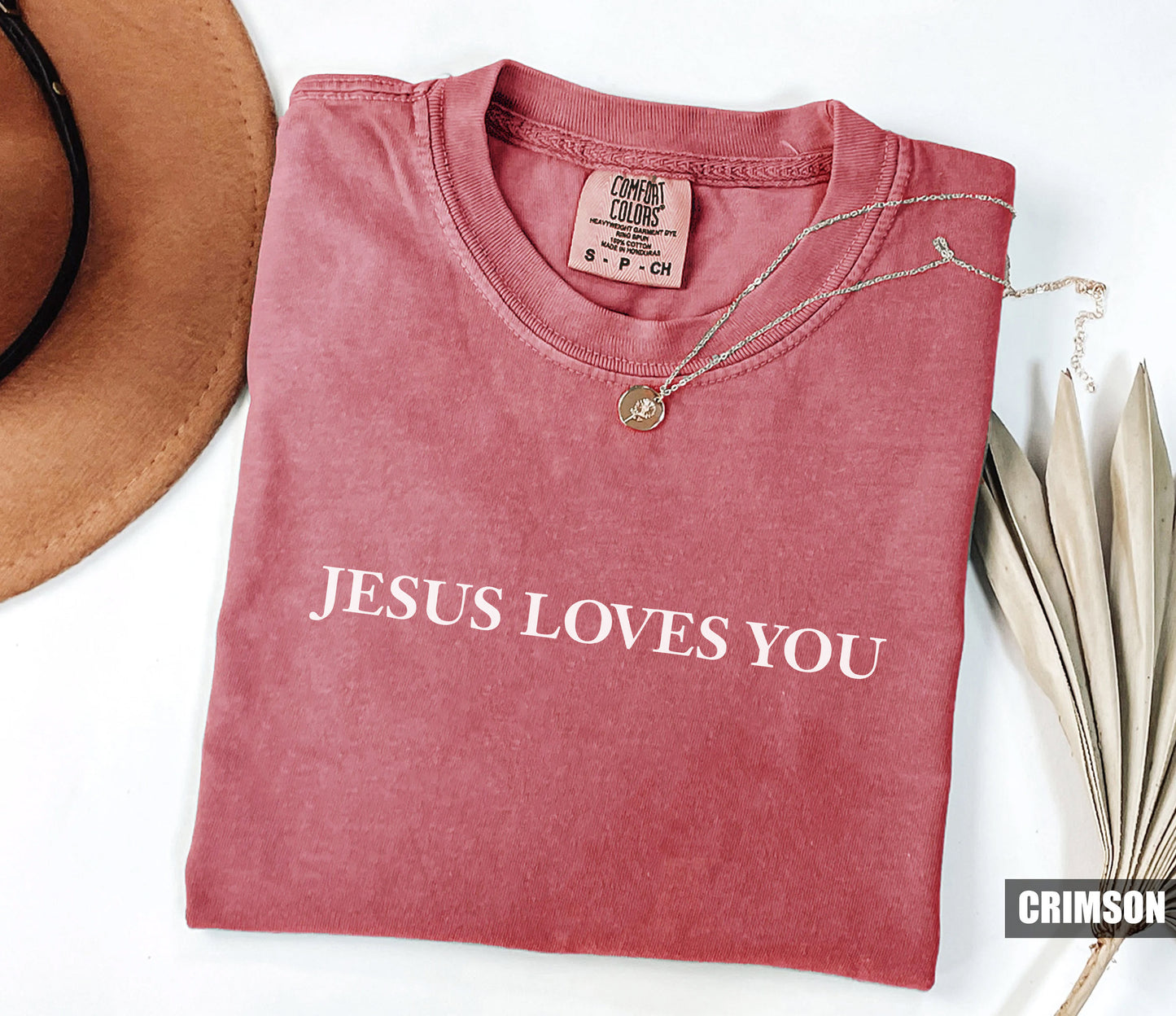 Jesus Loves You Comfort Color T-Shirt, Christian Apparel Shirt, Gift For Jesus Lover, Bible Verse Tshirt, Christian Clothing